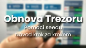 Jak obnovit rozbitý či ztracený Trezor pomocí seedu? [NÁVOD]