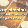 Podívejte se na článek: Kde a jak koupit Bitcoin či jiné kryptoměny