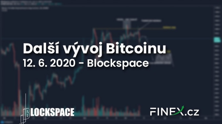 [Bitcoin] Analýza 12. 6. 2020 – Distribuce pokračuje!