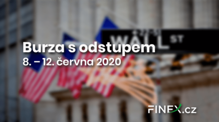 Burza s odstupem (8. – 12. června 2020) – Investování nebo krátkodobý trading?