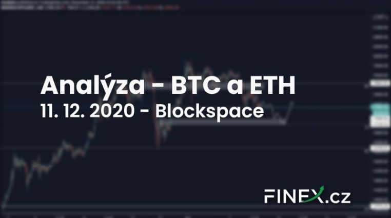 [Bitcoin + Ethereum] Analýza 11. 12. 2020 – Nejdůležitější úroveň na dohled