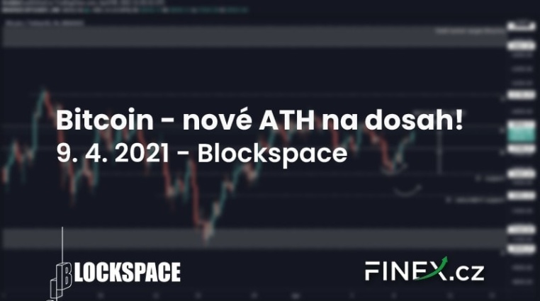 [Bitcoin + Altcoiny] Analýza 9. 4. 2021 – Nová maxima na dosah!