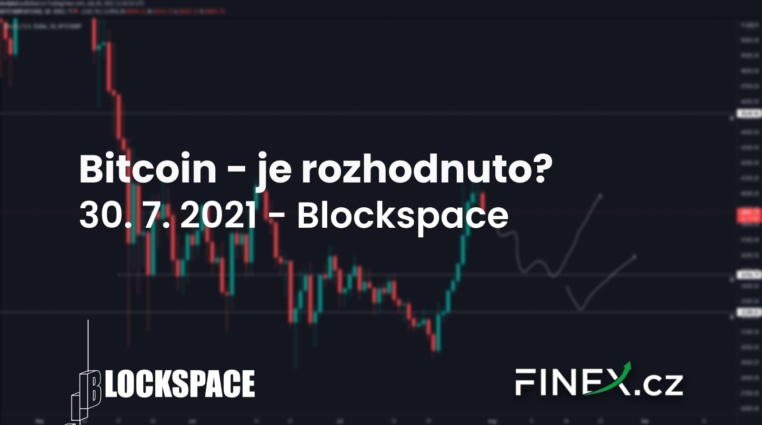 [Bitcoin] Analýza 30. 7. 2021 – Je o dalším vývoji ceny rozhodnuto?