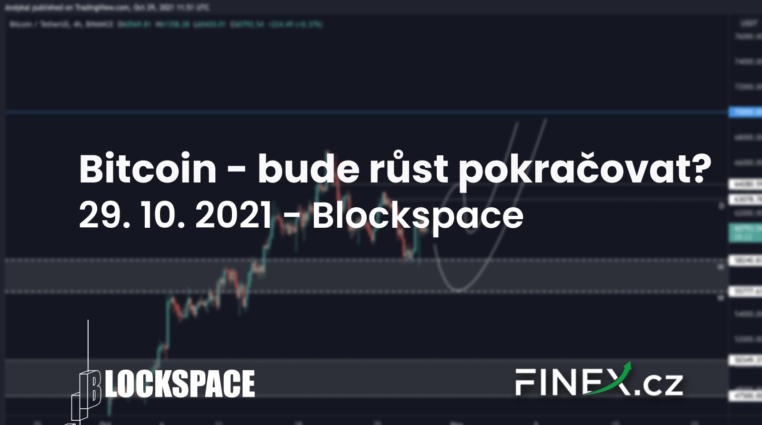 [Bitcoin] Analýza 29. 10. 2021 – Přijde pokračování růstu? Odkud?