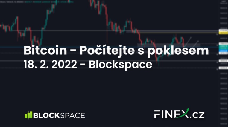 [Bitcoin] Analýza 18. 2. 2022 – Primárně nyní počítejte s poklesem!