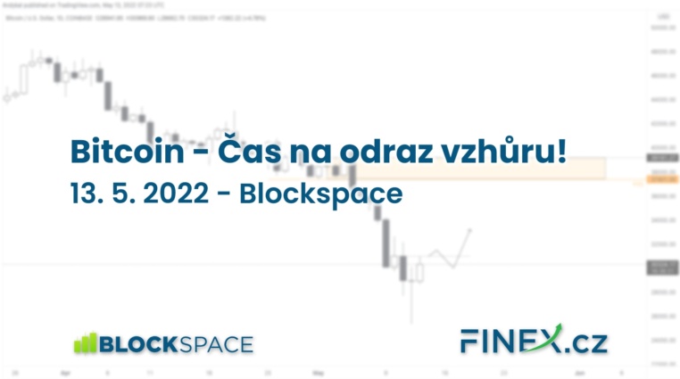 [Bitcoin] Analýza 13. 5. 2022 – Nejvyšší čas na odraz vzhůru!