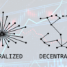 Co je decentralizace, jak se liší od distribuce a které kryptoměny jsou skutečně decentralizované?