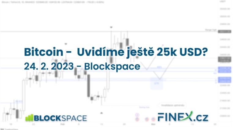 [Bitcoin] Analýza 24. 2. 2023 – Uvidíme ještě 25k USD?