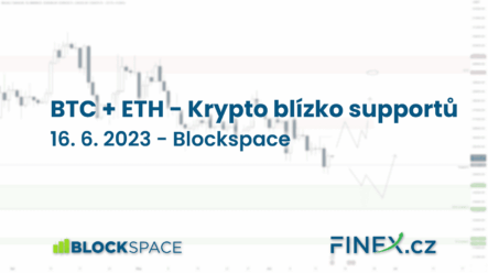 [BTC + ETH] Analýza 16. 6. 2023 – Krypto se nachází blízko supportů