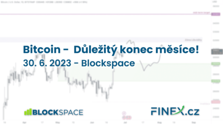 [BTC] Analýza 30. 6. 2023 – Přichází extrémně důležitý konec měsíce!