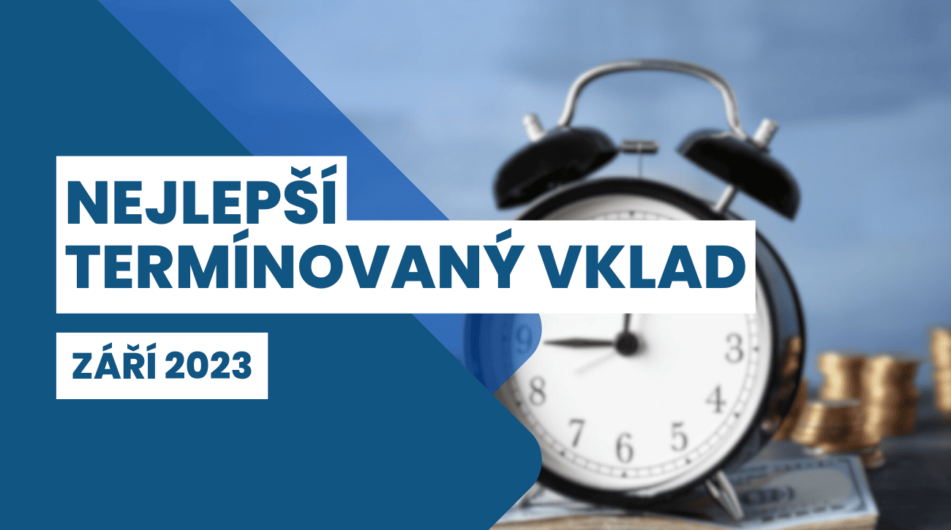 Nejlepší termínovaný vklad září 2023: Úrok až 10,80 % na vkladech? Zjistěte, kde vám nabídnou nejvíc!