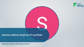 Alokace větších zdrojů do ETF portfolia