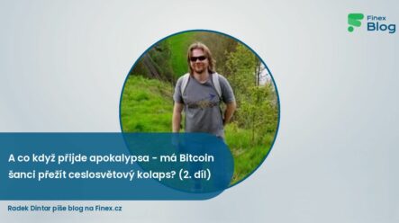 A co když přijde apokalypsa – má Bitcoin šanci přežít ceslosvětový kolaps? (2. díl)