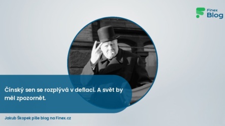 Čínský sen se rozplývá v deflaci. A svět by měl zpozornět.