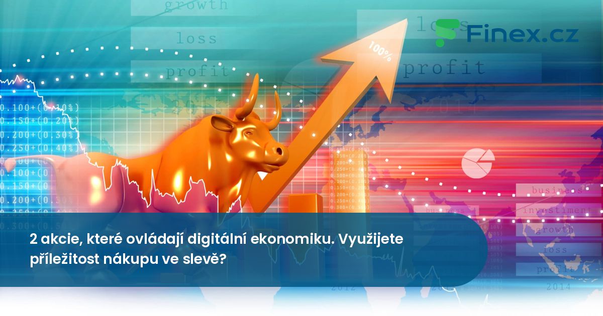 2 akcie, které ovládají digitální ekonomiku. Využijete příležitost ...