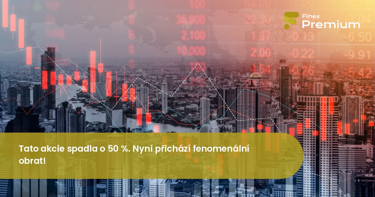 Tato akcie spadla o 50 %. Nyní přichází fenomenální obrat! » Finex.cz