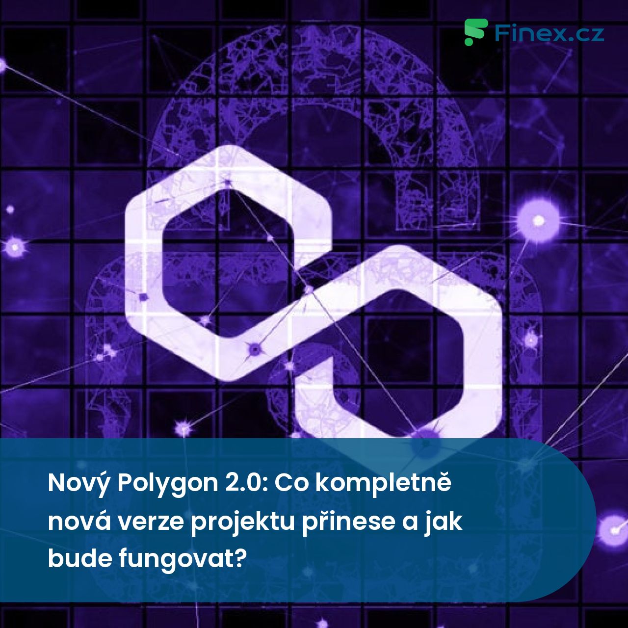 Nový Polygon 2.0: Co nová verze projektu přinese? » Finex.cz